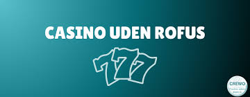 Casino Uden Rufus Nem Udbetaling